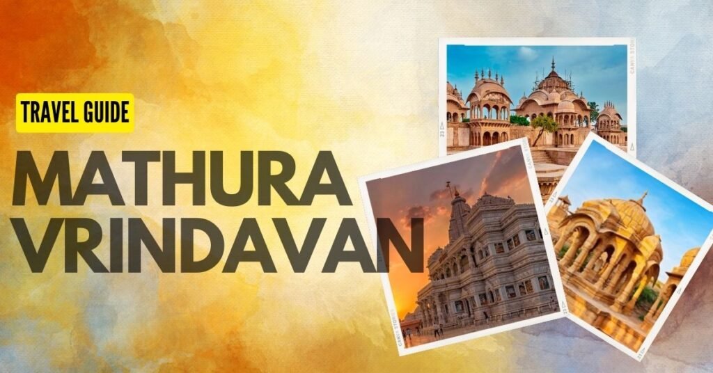 Mathura Vrindavan Tour